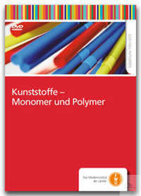 DVD - Kunststoffe - Monomer und Polymer DVD - Kunststoffe - Monomer und Polymer
