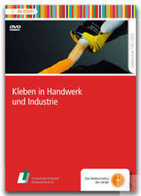 DVD - Kleben in Handwerk und Industrie DVD - Kleben in Handwerk und Industrie